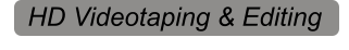 HD Videotaping & Editing
